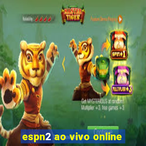 espn2 ao vivo online